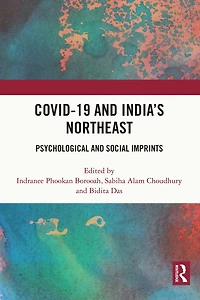 COVID-19 and India's Northeast: Psychological Social Imprints