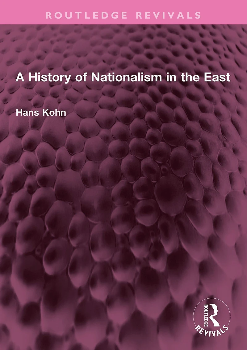 A History of Nationalism the East