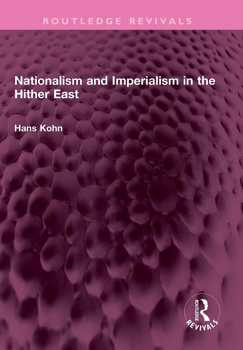 Nationalism and Imperialism the Hither East