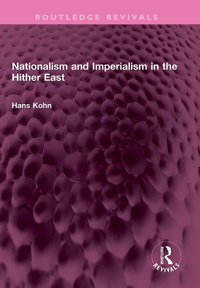 Nationalism and Imperialism the Hither East