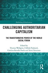 Challenging Authoritarian Capitalism: the Transformative Power of World Social Forum