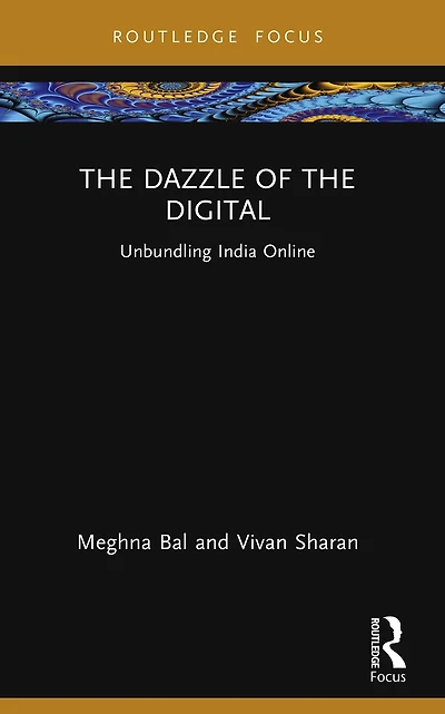 the Dazzle of Digital: Unbundling India Online