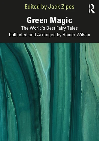 Magic: The World's Best Fairy Tales Collected and Arranged by Romer Wilson