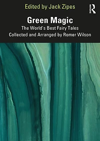 Magic: The World's Best Fairy Tales Collected and Arranged by Romer Wilson