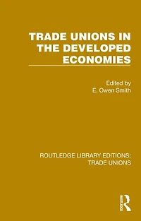 Trade Unions the Developed Economies