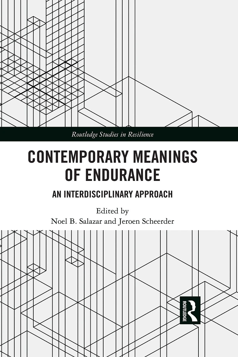 Contemporary Meanings of Endurance: An Interdisciplinary Approach