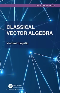 Classical Vector Algebra