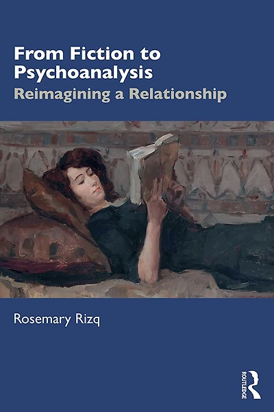 From Fiction to Psychoanalysis: Reimagining a Relationship