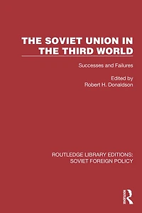 the Soviet Union Third World: Successes and Failures