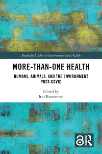 More-than-One Health: Humans, Animals, and the Environment Post-COVID
