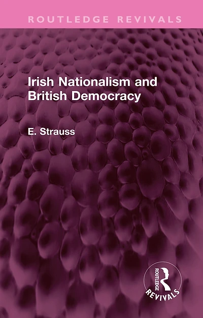 Irish Nationalism and British Democracy