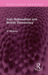 Irish Nationalism and British Democracy