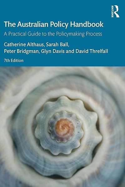 the Australian Policy Handbook: A Practical Guide to Policymaking Process
