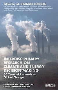Interdisciplinary Research on Climate and Energy Decision Making: 30 Years of Global Change