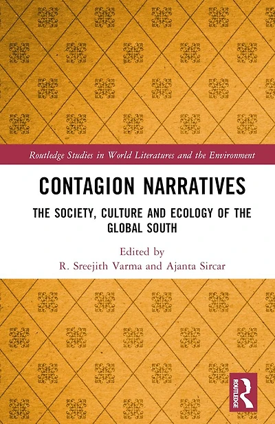 Contagion Narratives: the Society, Culture and Ecology of Global South
