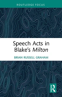 Speech Acts Blake's Milton