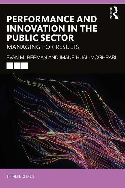Performance and Innovation the Public Sector: Managing for Results