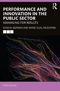 Performance and Innovation the Public Sector: Managing for Results