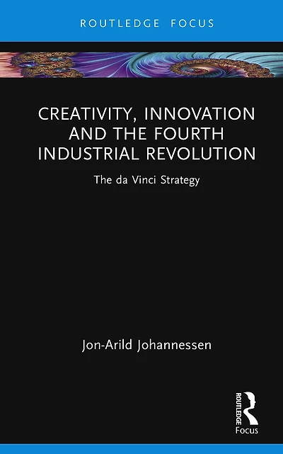 Creativity, Innovation and The Fourth Industrial Revolution: da Vinci Strategy