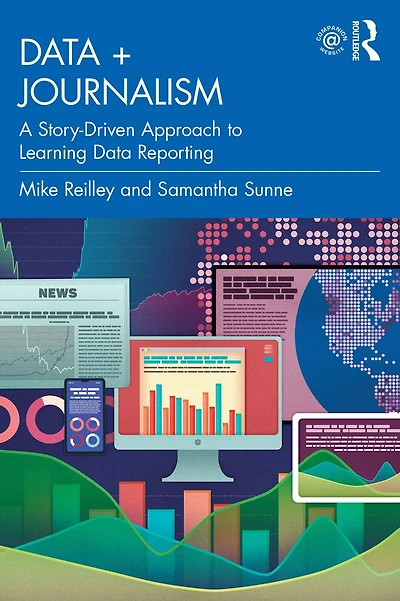 Data + Journalism: A Story-Driven Approach to Learning Reporting