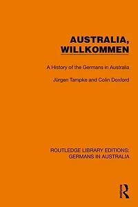 Australia, Wilkommen: A History of the Germans Australia