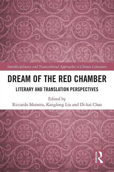 Dream of the Red Chamber: Literary and Translation Perspectives