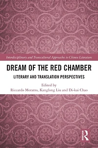 Dream of the Red Chamber: Literary and Translation Perspectives