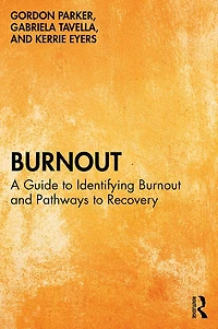 Burnout: A Guide to Identifying Burnout and Pathways Recovery