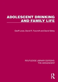 Adolescent Drinking and Family Life