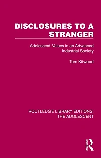 Disclosures to a Stranger: Adolescent Values an Advanced Industrial Society