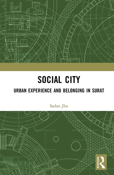 Social City: Urban Experience and Belonging Surat