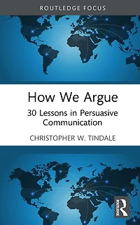 How We Argue: 30 Lessons Persuasive Communication