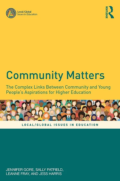 Community Matters: The Complex Links Between and Young People's Aspirations for Higher Education