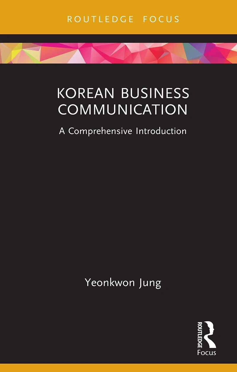 Korean Business Communication: A Comprehensive Introduction