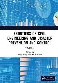 Frontiers of Civil Engineering and Disaster Prevention Control Volume 1: Proceedings the 3rd International Conference on Civil, Architecture (CADPC 2022), Wuhan, China, 25-27 March 2022
