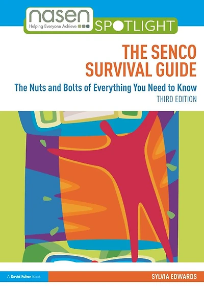 The SENCO Survival Guide: Nuts and Bolts of Everything You Need to Know