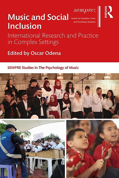 Music and Social Inclusion: International Research Practice Complex Settings