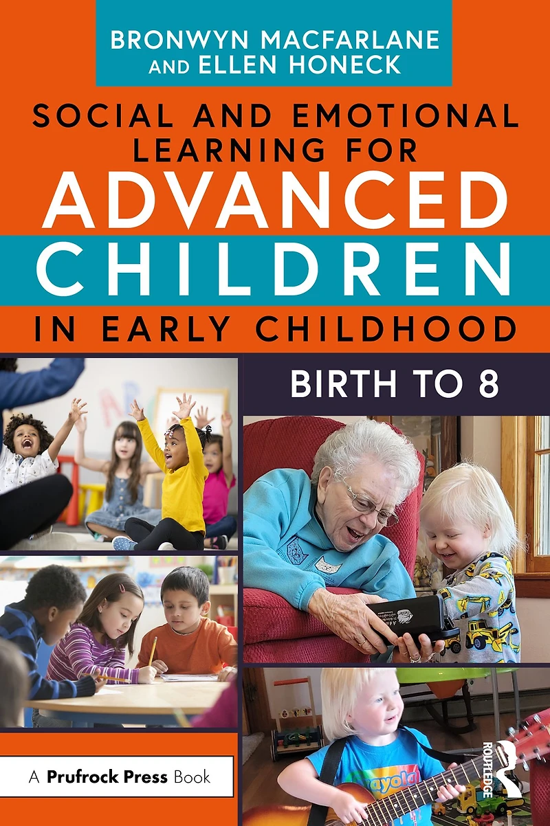 Social and Emotional Learning for Advanced Children Early Childhood: Birth to 8
