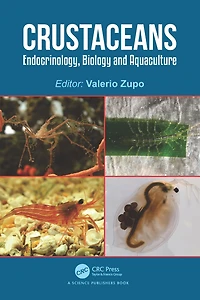 Crustaceans: Endocrinology, Biology and Aquaculture