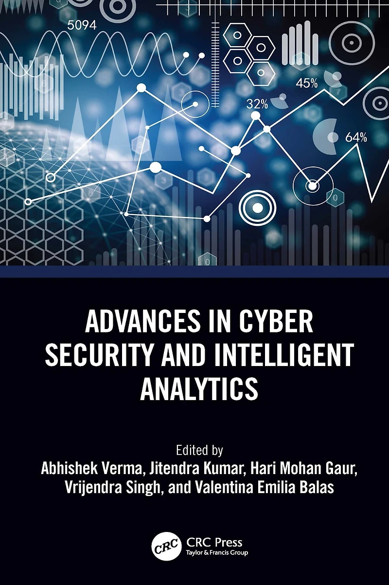 Advances Cyber Security and Intelligent Analytics