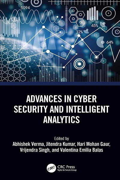 Advances Cyber Security and Intelligent Analytics