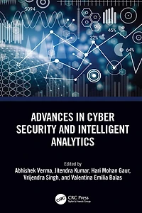 Advances Cyber Security and Intelligent Analytics