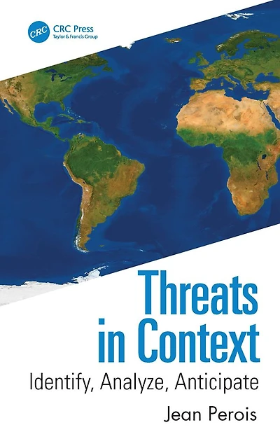 Threats Context: Identify, Analyze, Anticipate