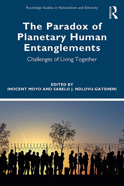 The Paradox of Planetary Human Entanglements: Challenges Living Together