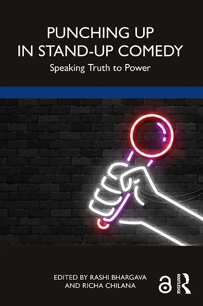 Punching Up Stand-Up Comedy: Speaking Truth to Power