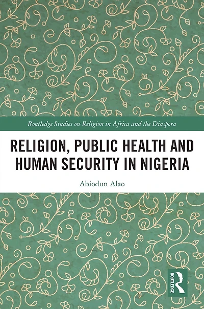 Religion, Public Health and Human Security Nigeria