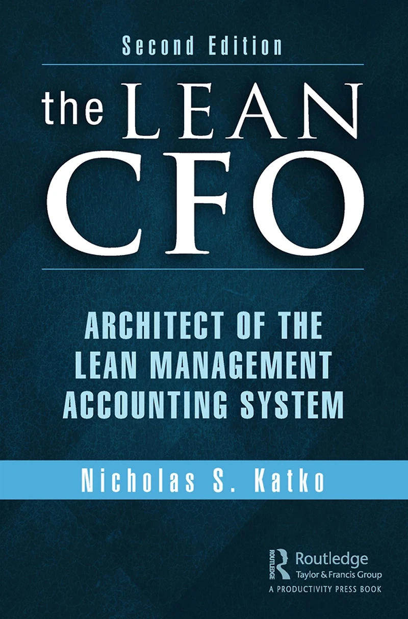 the Lean CFO: Architect of Management Accounting System