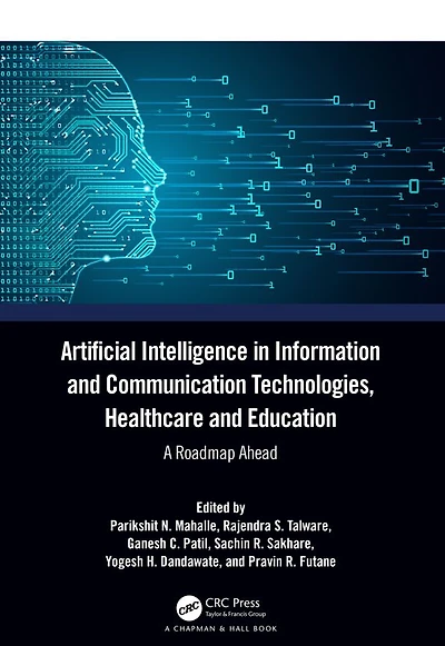 Artificial Intelligence Information and Communication Technologies, Healthcare Education: A Roadmap Ahead