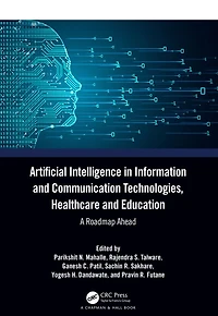 Artificial Intelligence Information and Communication Technologies, Healthcare Education: A Roadmap Ahead
