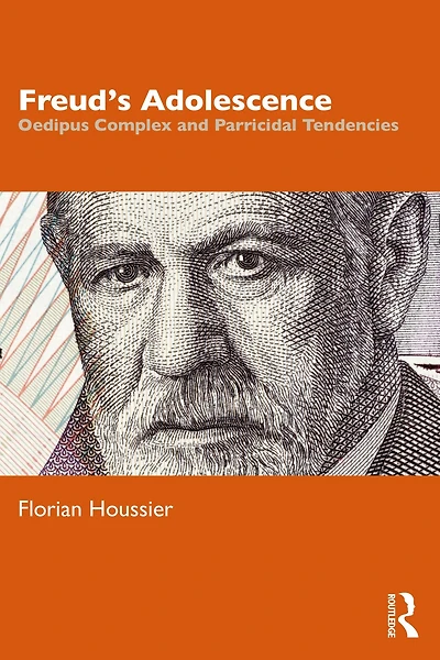 Freud's Adolescence: Oedipus Complex and Parricidal Tendencies